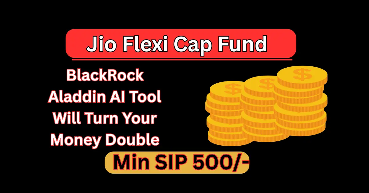Jio Flexi Cap Fund